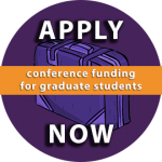 Conference Funding for Graduate Students: Apply Now