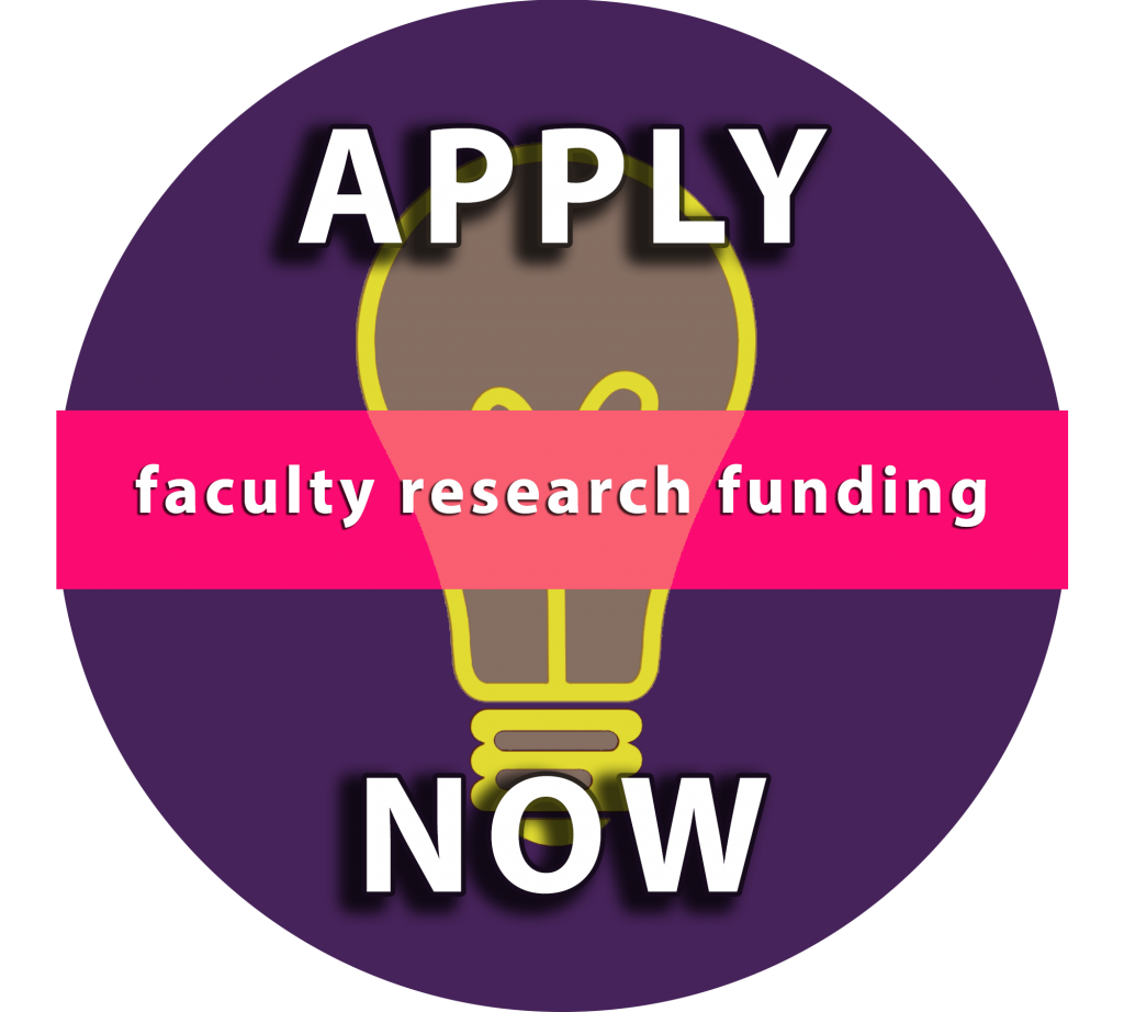 Apply Now: Faculty Research Funding