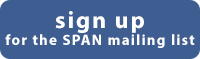 sign up for the SPAN mailing list